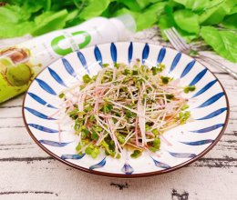 #纳福汇轻松喷出美味# 夏日爽口菜~凉拌萝卜芽苗菜的做法